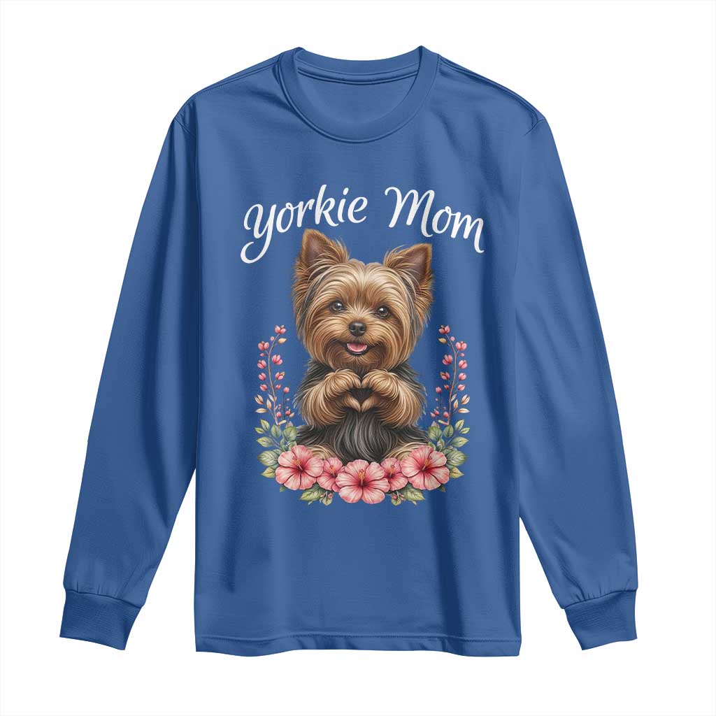 Cute Yorkie Mama Long Sleeve Shirt Yorkshire Terrier Dog Lover TS12 Royal Blue Print Your Wear