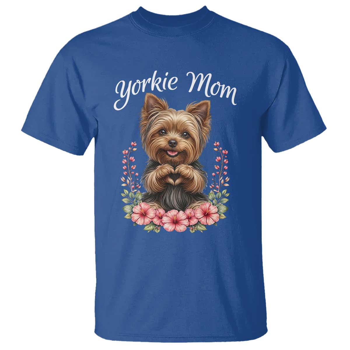 Cute Yorkie Mama T Shirt Yorkshire Terrier Dog Lover TS12 Royal Blue Print Your Wear