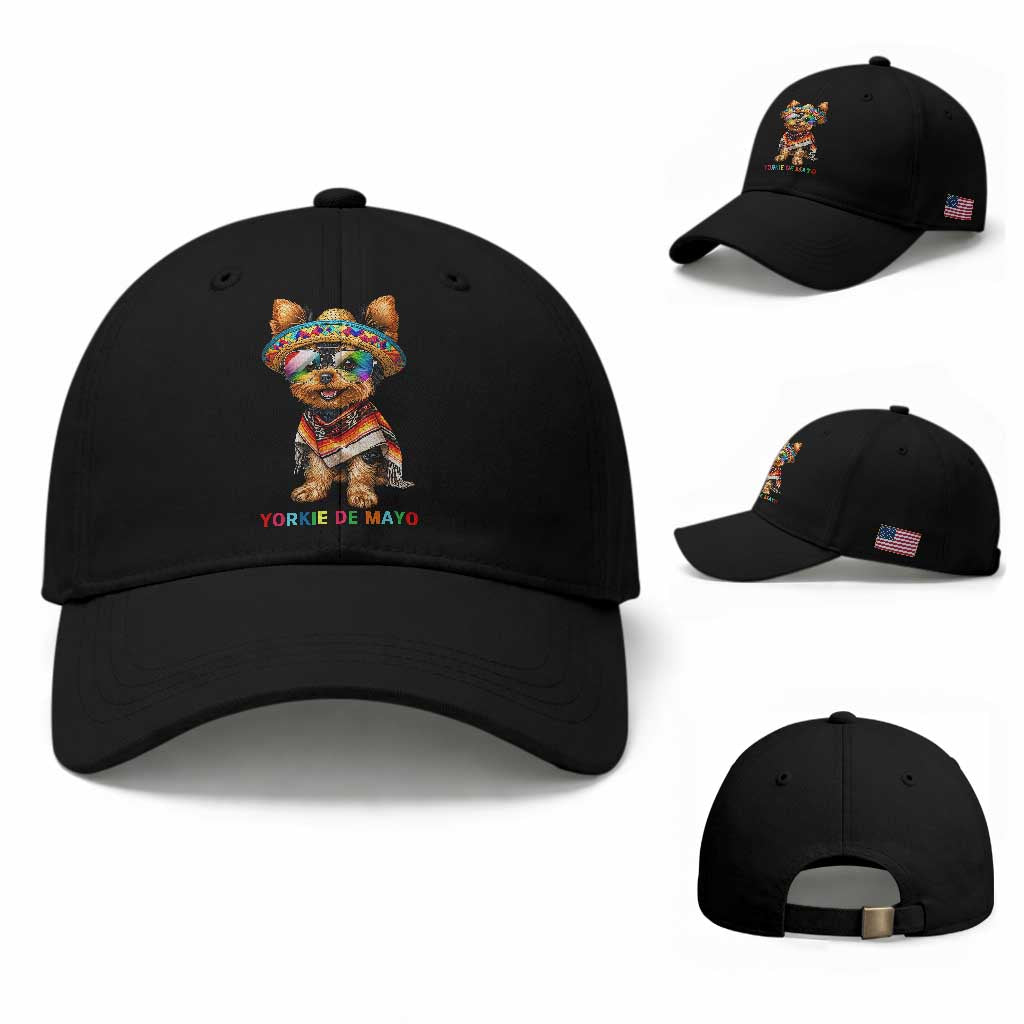 Yorkie De Mayo Baseball Cap Cinco De Mayo Dog Lover TS12 Baseball Cap Universal Fit Black Print Your Wear