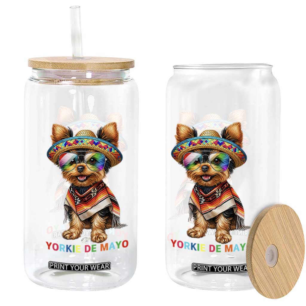 Yorkie De Mayo Glass Can Cinco De Mayo Dog Lover TS12 Print Your Wear