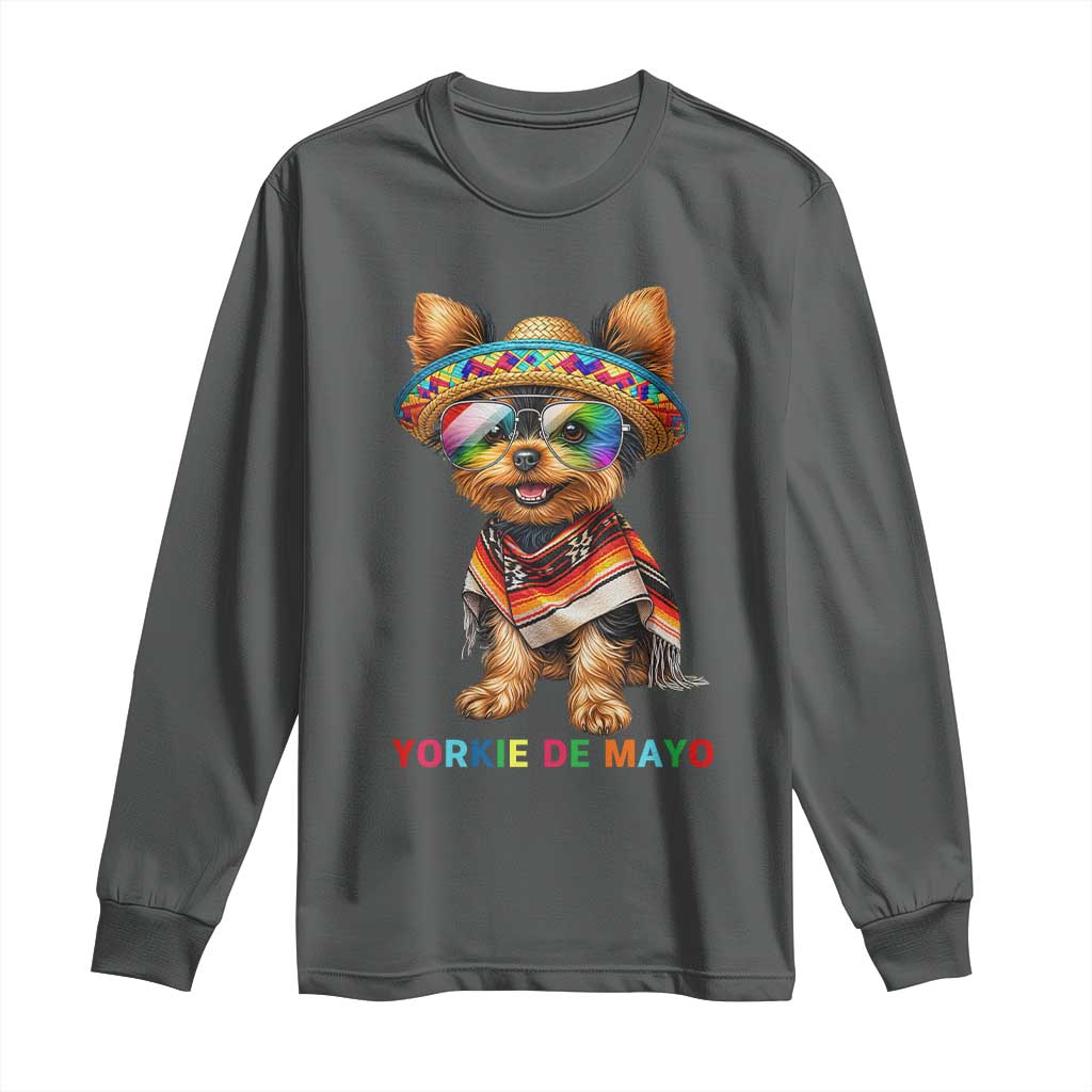 Yorkie De Mayo Long Sleeve Shirt Cinco De Mayo Dog Lover TS12 Dark Heather Print Your Wear