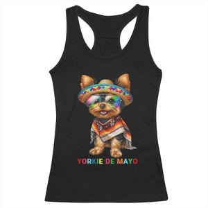 Yorkie De Mayo Racerback Tank Top Cinco De Mayo Dog Lover TS12 Black Print Your Wear
