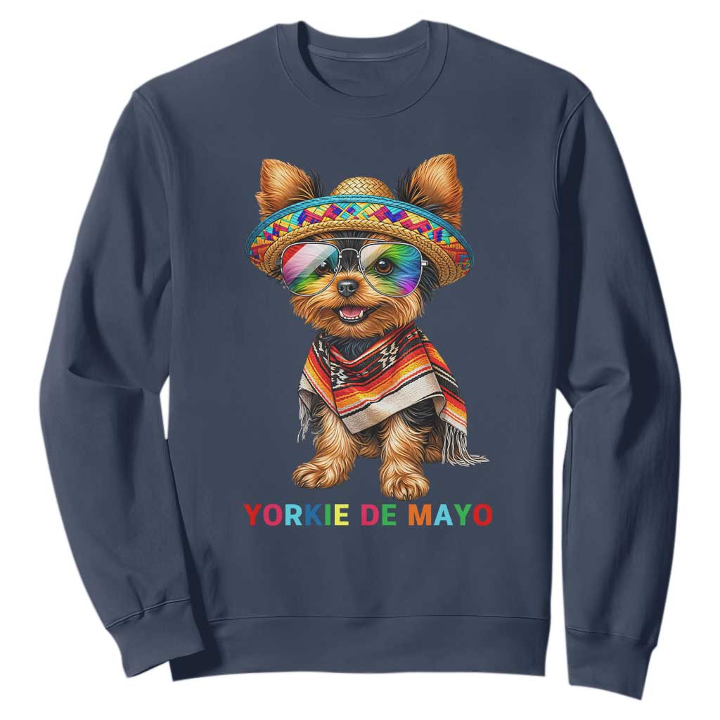 Yorkie De Mayo Sweatshirt Cinco De Mayo Dog Lover TS12 Navy Print Your Wear