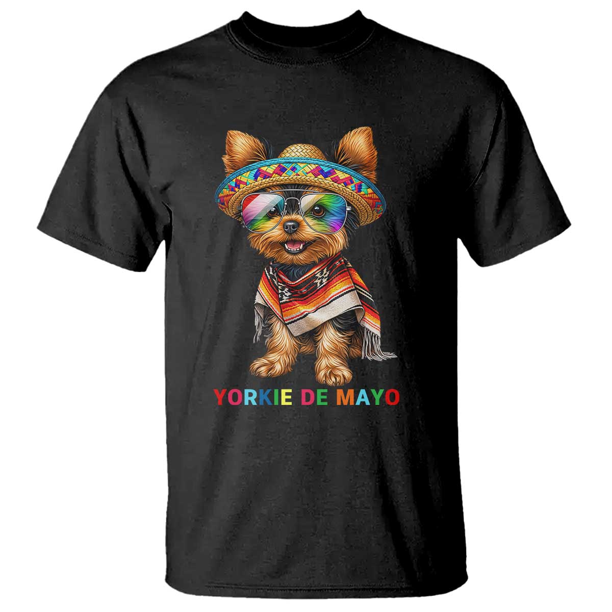 Yorkie De Mayo T Shirt Cinco De Mayo Dog Lover TS12 Black Print Your Wear