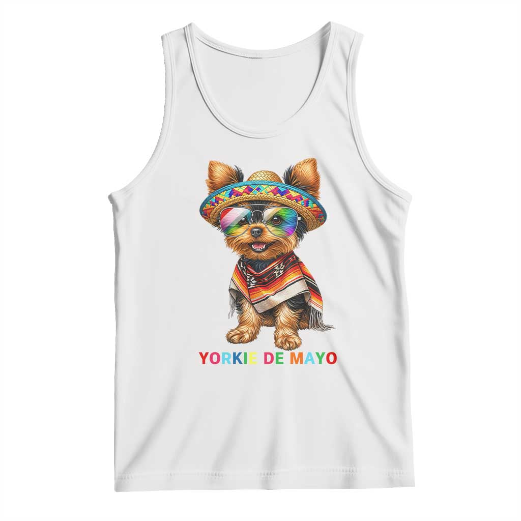 Yorkie De Mayo Tank Top Cinco De Mayo Dog Lover TS12 White Print Your Wear