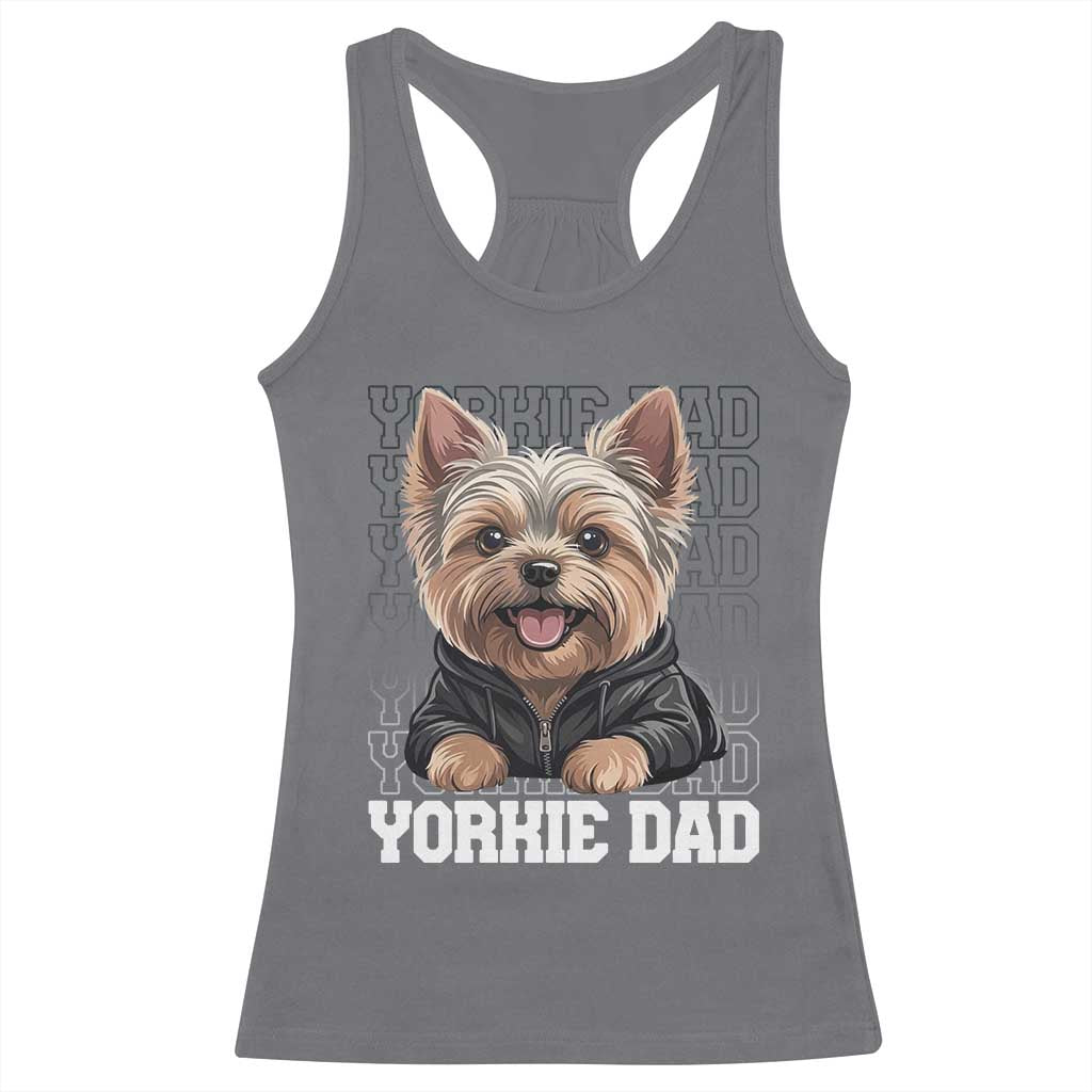 Proud Yorkshire Terrier Dad Racerback Tank Top Fathers Day Dog Lover Gift TS12 Charcoal Print Your Wear