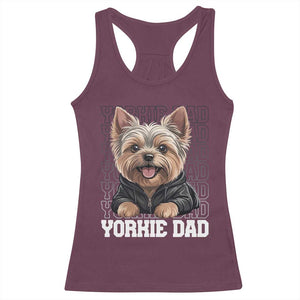 Proud Yorkshire Terrier Dad Racerback Tank Top Fathers Day Dog Lover Gift TS12 Maroon Print Your Wear