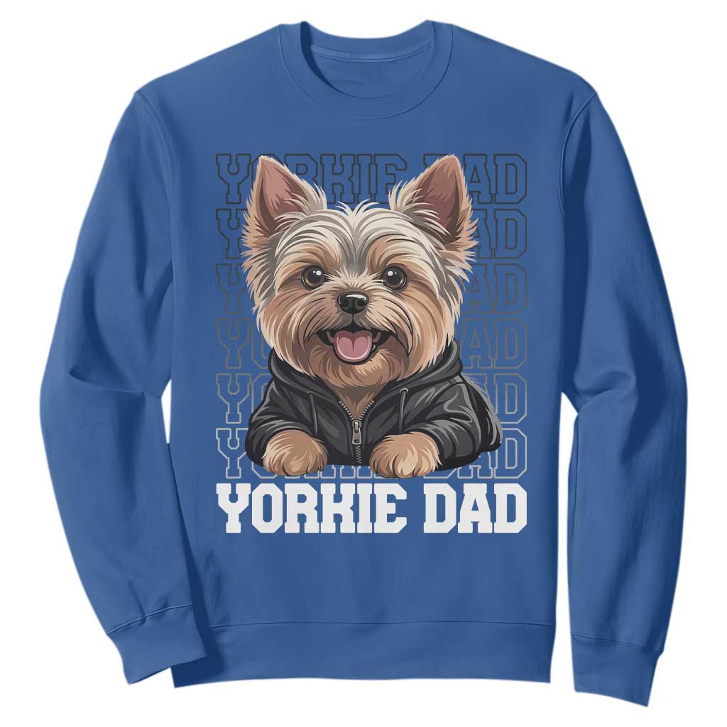 Proud Yorkshire Terrier Dad Sweatshirt Fathers Day Dog Lover Gift TS12 Royal Blue Print Your Wear
