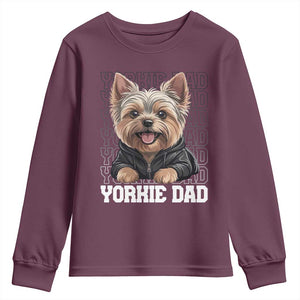 Proud Yorkshire Terrier Dad Youth Sweatshirt Fathers Day Dog Lover Gift TS12 Maroon Print Your Wear