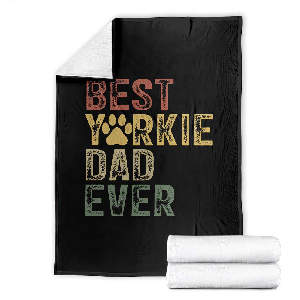 Best Yorkie Dad Ever Throw Blanket Retro Vintage Yorkshire Terrier Gift TS12 Black Print Your Wear