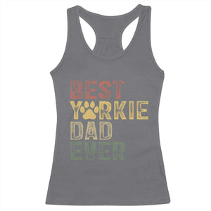 Best Yorkie Dad Ever Racerback Tank Top Retro Vintage Yorkshire Terrier Gift TS12 Charcoal Print Your Wear