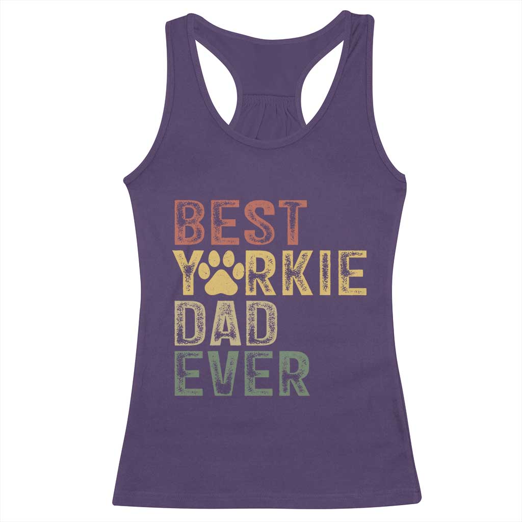 Best Yorkie Dad Ever Racerback Tank Top Retro Vintage Yorkshire Terrier Gift TS12 Purple Print Your Wear