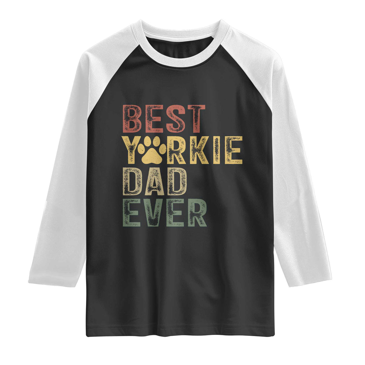 Best Yorkie Dad Ever Raglan Shirt Retro Vintage Yorkshire Terrier Gift TS12 Black White Print Your Wear
