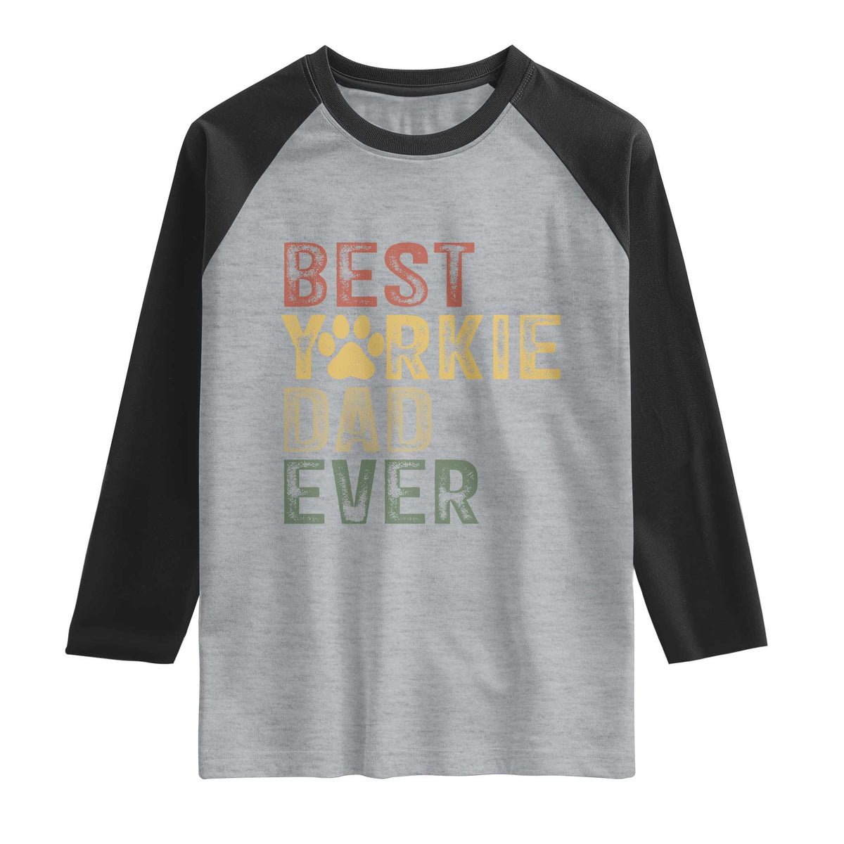 Best Yorkie Dad Ever Raglan Shirt Retro Vintage Yorkshire Terrier Gift TS12 Heather Gray Black Print Your Wear