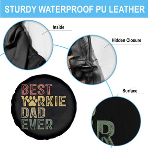 Best Yorkie Dad Ever Spare Tire Cover Retro Vintage Yorkshire Terrier Gift TS12 Print Your Wear