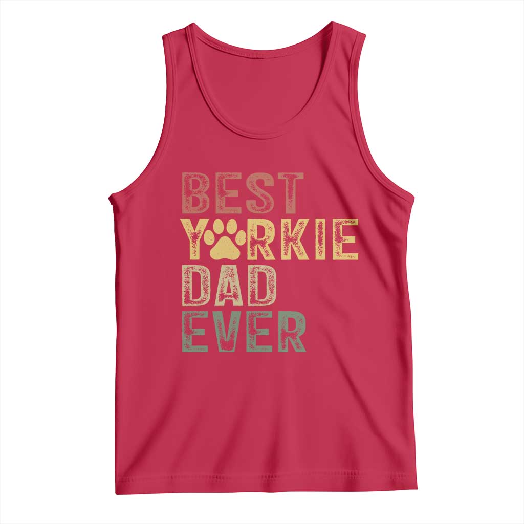 Best Yorkie Dad Ever Tank Top Retro Vintage Yorkshire Terrier Gift TS12 Red Print Your Wear