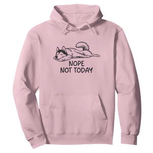 Nope Not Today Hoodie Funny Siberian Husky Lazy Mood TS12 Light Pink Print Your Wear