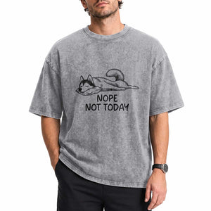 Nope Not Today Washed Cotton T-Shirt Funny Siberian Husky Lazy Mood