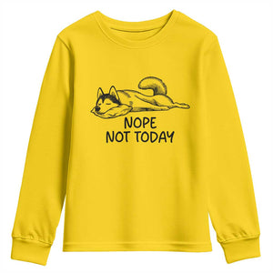 Nope Not Today Youth Sweatshirt Funny Siberian Husky Lazy Mood TS12 Daisy Print Your Wear