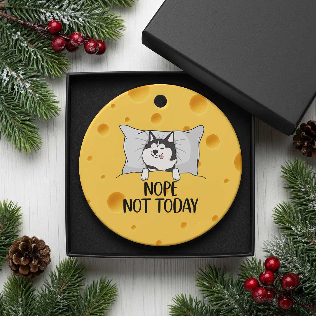 Lazy Siberian Husky Meme Ceramic Ornament Nope Not Today TS12 1pc Yellow Cheese Print Your Wear