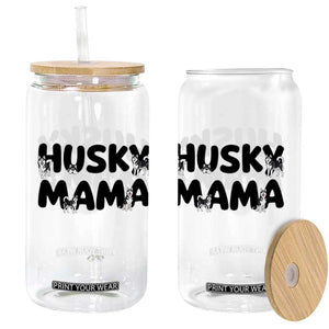 Proud Husky Mama Glass Can Siberian Husky Mothers Day Gift TS12 Print Your Wear