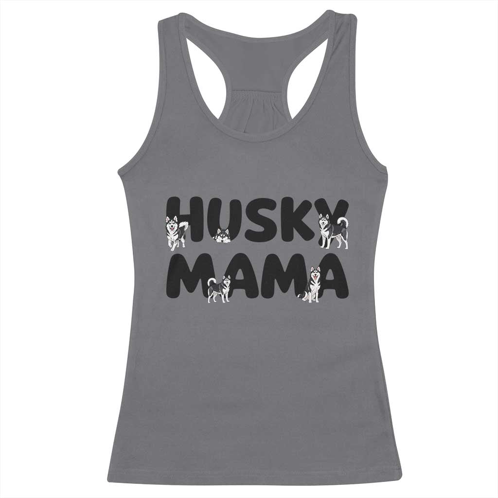 Proud Husky Mama Racerback Tank Top Siberian Husky Mothers Day Gift TS12 Charcoal Print Your Wear