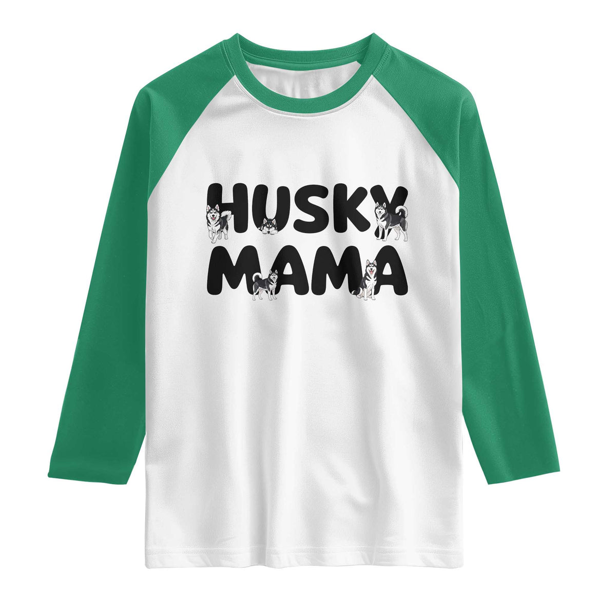 Proud Husky Mama Raglan Shirt Siberian Husky Mothers Day Gift TS12 White Kelly Green Print Your Wear