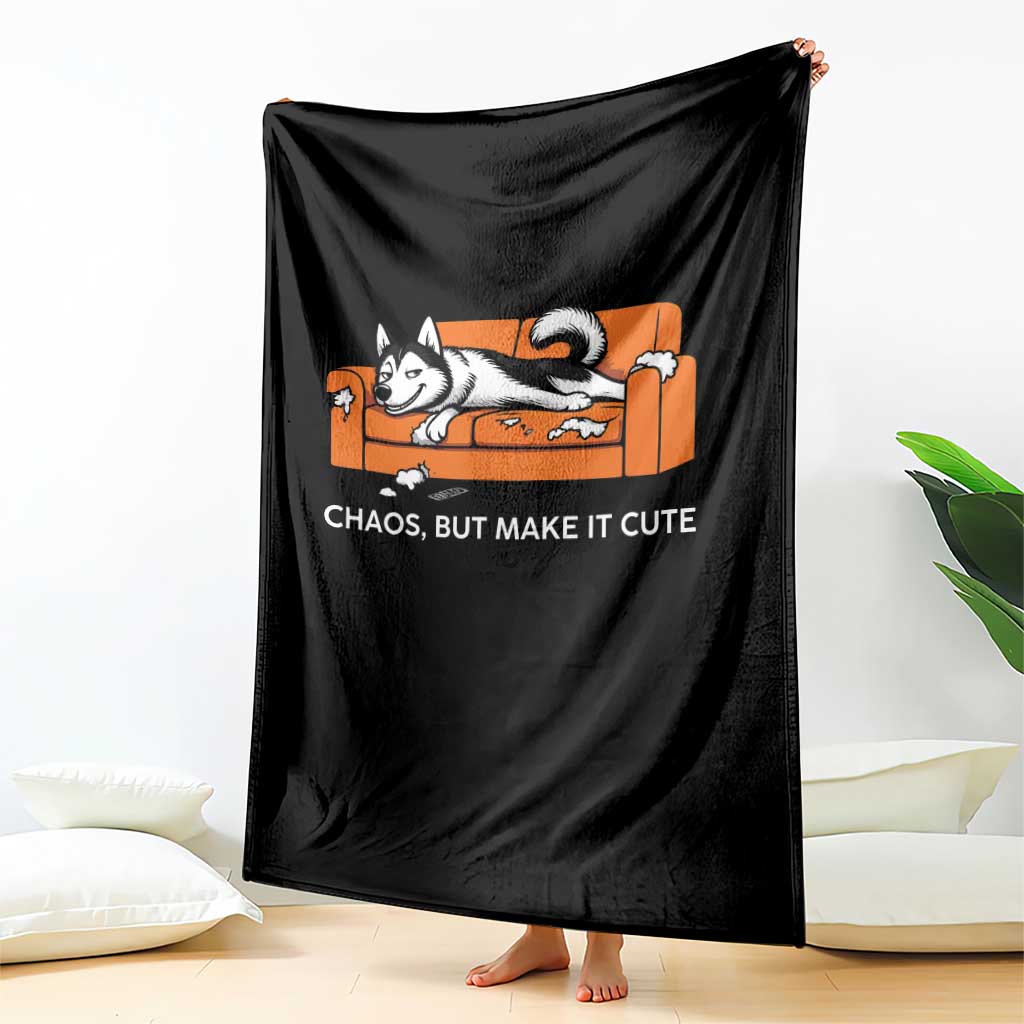 Mischievous Husky Owner Gift Throw Blanket Chaos But Make It Cute TS12 Print Your Wear