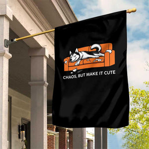 Mischievous Husky Owner Gift Garden Flag Chaos But Make It Cute TS12 Print Your Wear