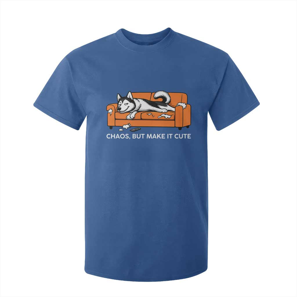 Mischievous Husky Owner Gift T Shirt For Kid Chaos But Make It Cute TS12 Royal Blue Print Your Wear