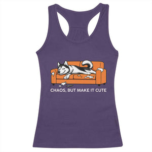 Mischievous Husky Owner Gift Racerback Tank Top Chaos But Make It Cute TS12 Purple Print Your Wear