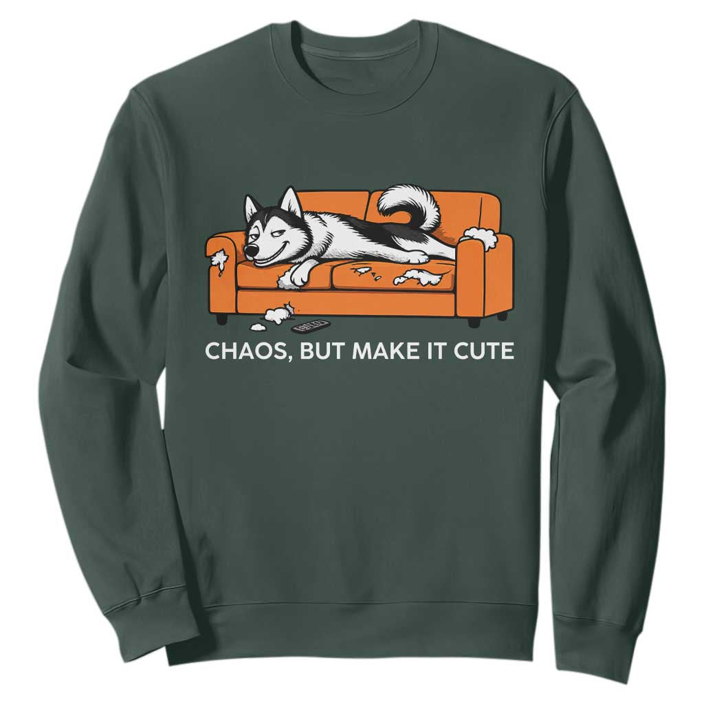 Mischievous Husky Owner Gift Sweatshirt Chaos But Make It Cute TS12 Dark Forest Green Print Your Wear