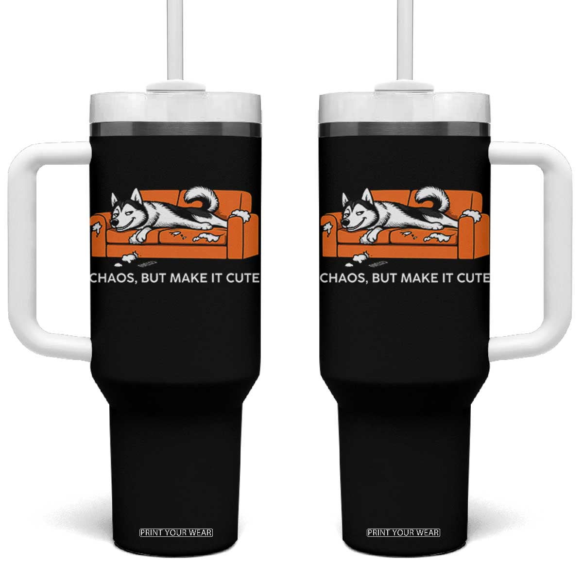 Mischievous Husky Owner Gift Tumbler With Handle Chaos But Make It Cute TS12 One Size: 40 oz Black Print Your Wear