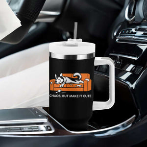Mischievous Husky Owner Gift Tumbler With Handle Chaos But Make It Cute TS12 Print Your Wear