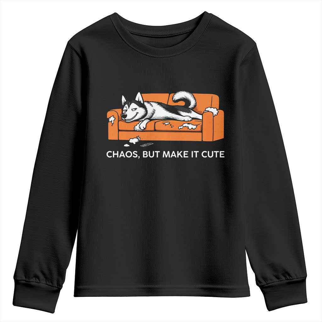 Mischievous Husky Owner Gift Youth Sweatshirt Chaos But Make It Cute TS12 Black Print Your Wear