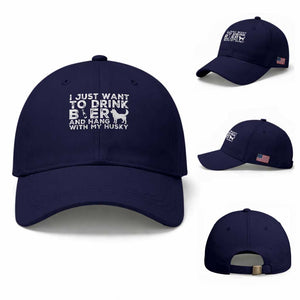 Drink Beer And Hang With My Husky Baseball Cap Funny Dog Lover TS12 Baseball Cap Universal Fit Dark Blue Print Your Wear