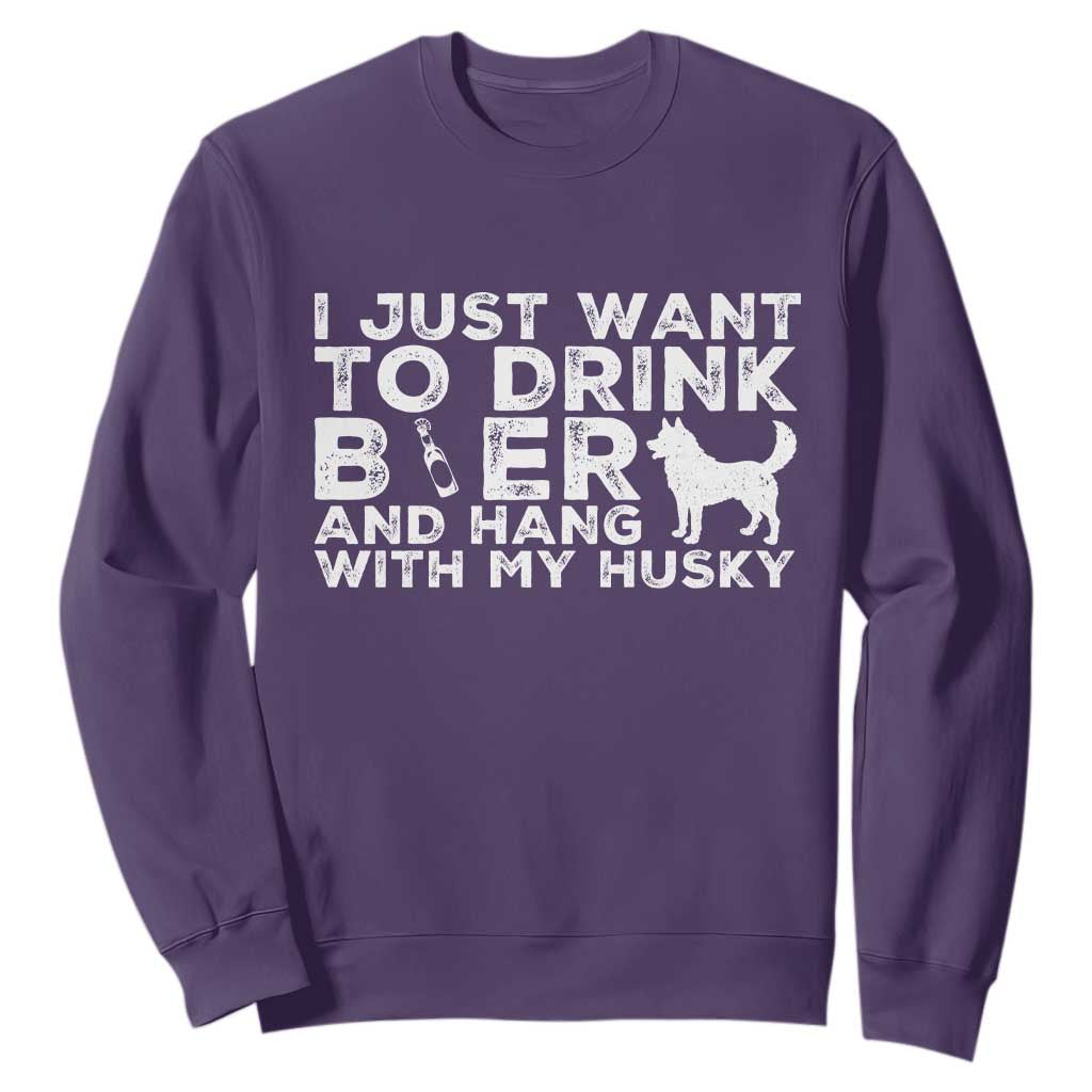 Drink Beer And Hang With My Husky Sweatshirt Funny Dog Lover TS12 Purple Print Your Wear