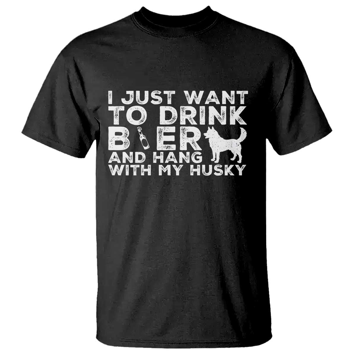 Drink Beer And Hang With My Husky T Shirt Funny Dog Lover TS12 Black Print Your Wear