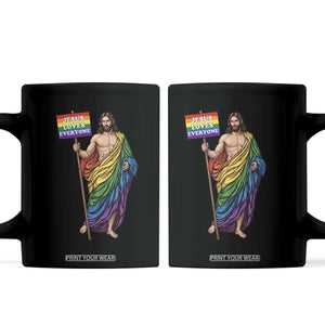 Christian LGBTQ Support Coffee Mug Jesus Loves Everyone TS12 Black Print Your Wear