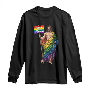 Christian LGBTQ Support Long Sleeve Shirt Jesus Loves Everyone TS12 Black Print Your Wear