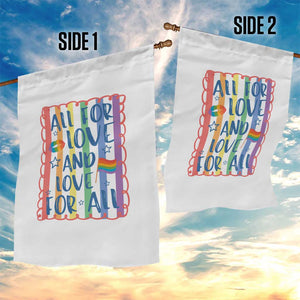 All For Love And Love For All Garden Flag Pride Month LGBT Support TS12 Print Your Wear