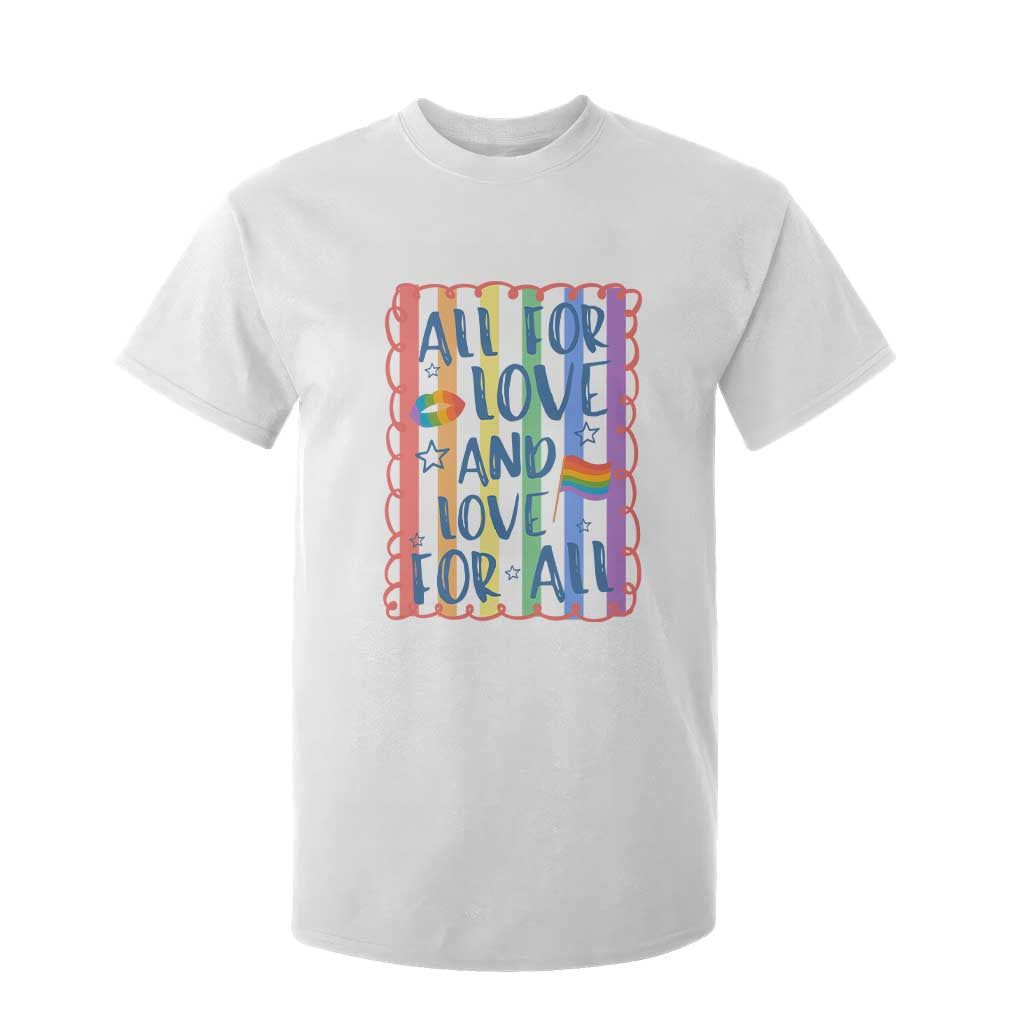 All For Love And Love For All T Shirt For Kid Pride Month LGBT Support TS12 White Print Your Wear