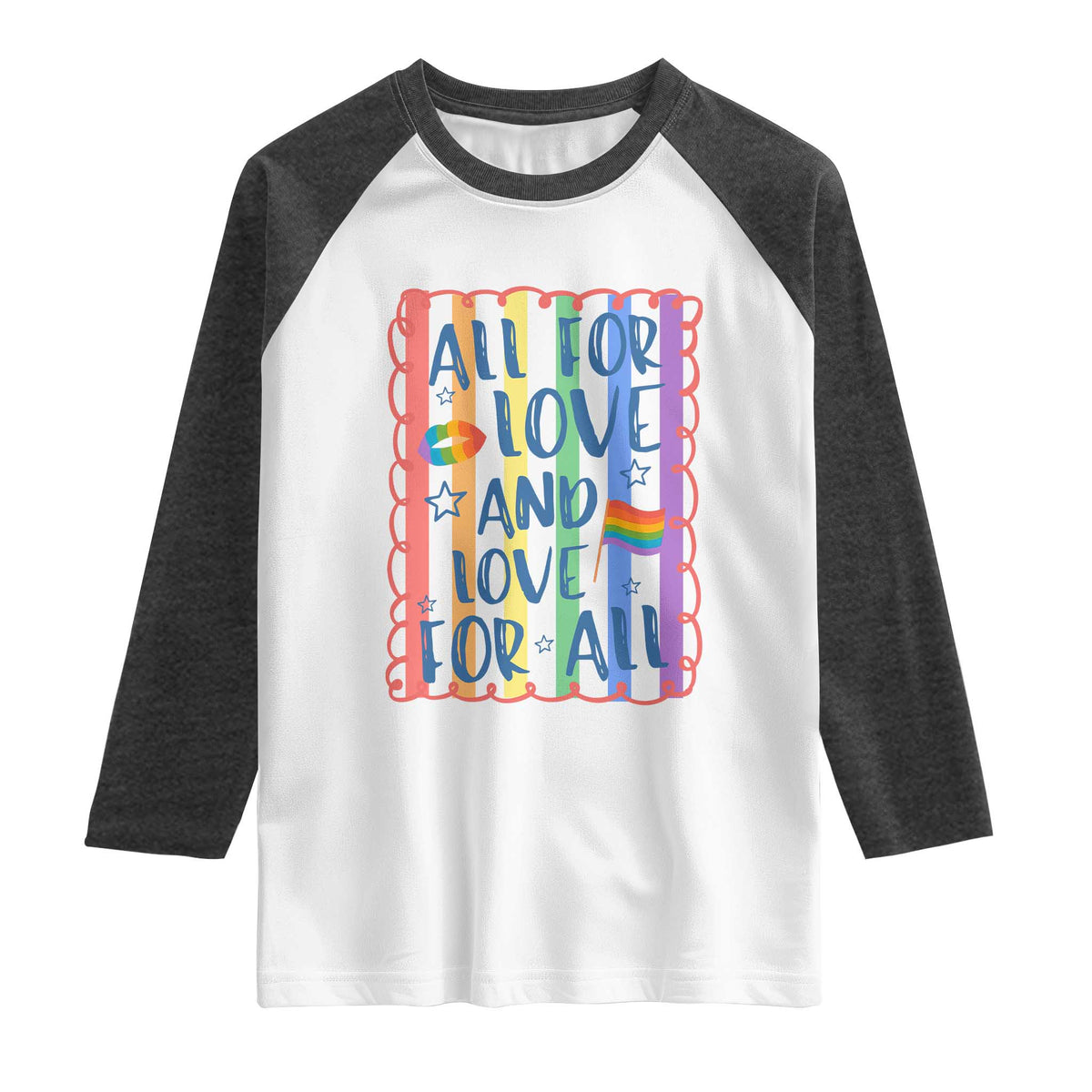 All For Love And Love For All Raglan Shirt Pride Month LGBT Support TS12 White Heather Charcoal Print Your Wear