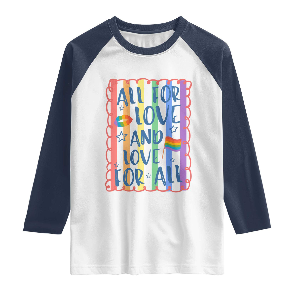 All For Love And Love For All Raglan Shirt Pride Month LGBT Support TS12 White Navy Print Your Wear