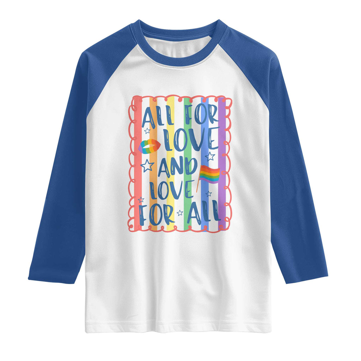 All For Love And Love For All Raglan Shirt Pride Month LGBT Support TS12 White Royal Print Your Wear