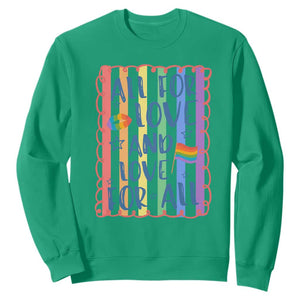All For Love And Love For All Sweatshirt Pride Month LGBT Support TS12 Irish Green Print Your Wear