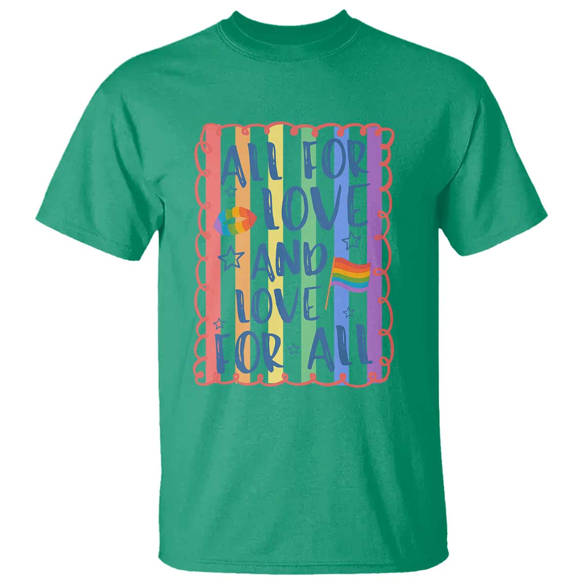 All For Love And Love For All T Shirt Pride Month LGBT Support TS12 Irish Green Print Your Wear