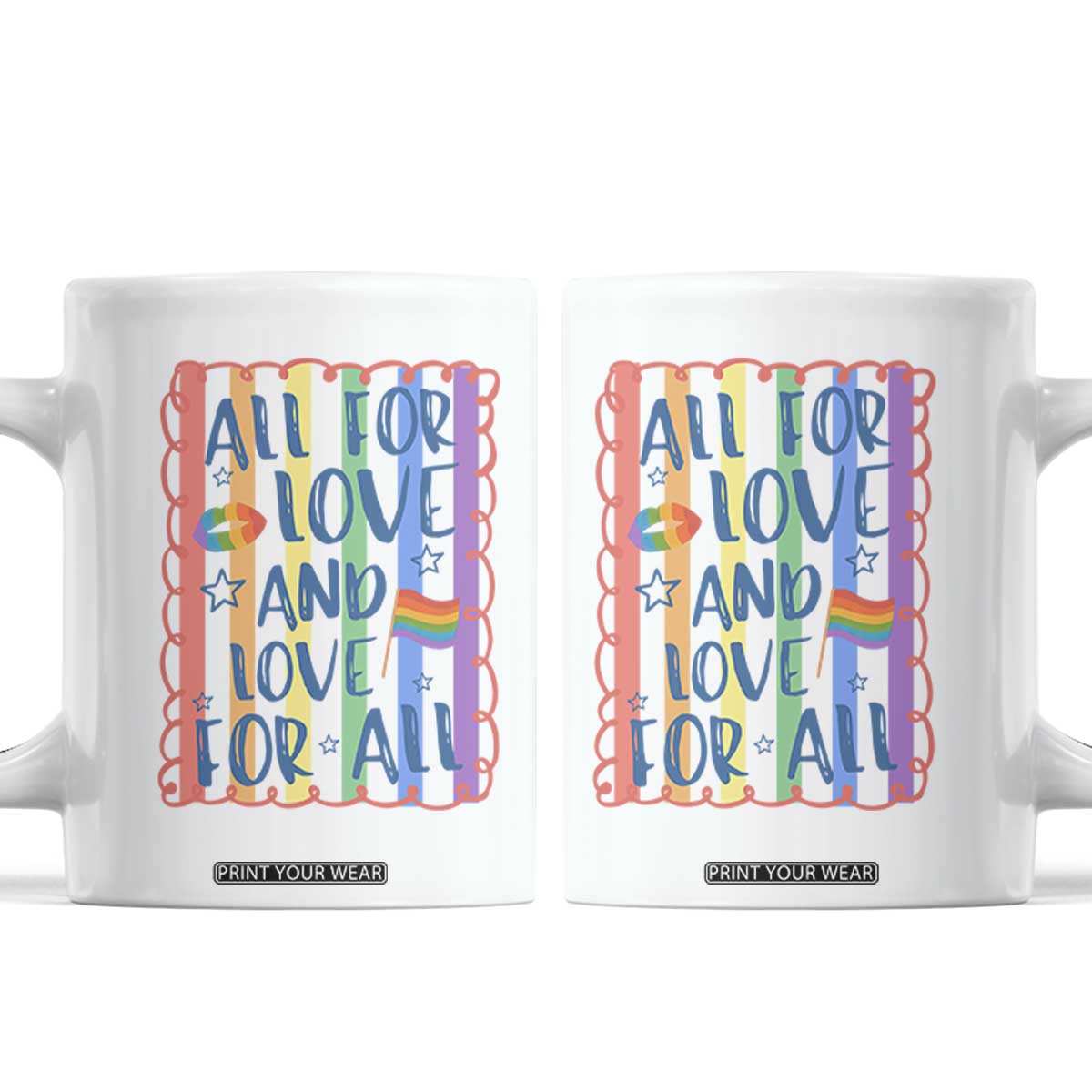 All For Love And Love For All Coffee Mug Pride Month LGBT Support TS12 White Print Your Wear