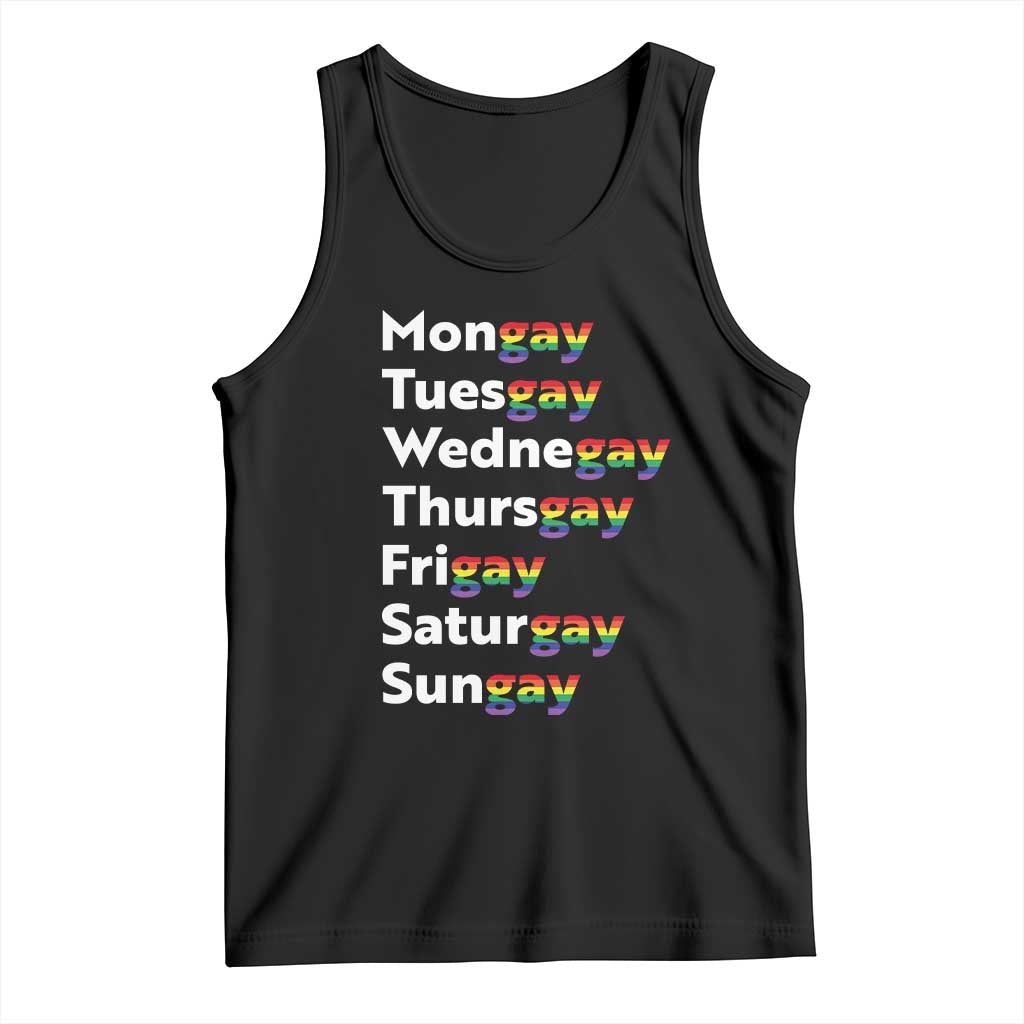 Rainbow Days Of The Week Mongay Tuesgay Tank Top Funny LGBT Pride Month TS12 Black Print Your Wear