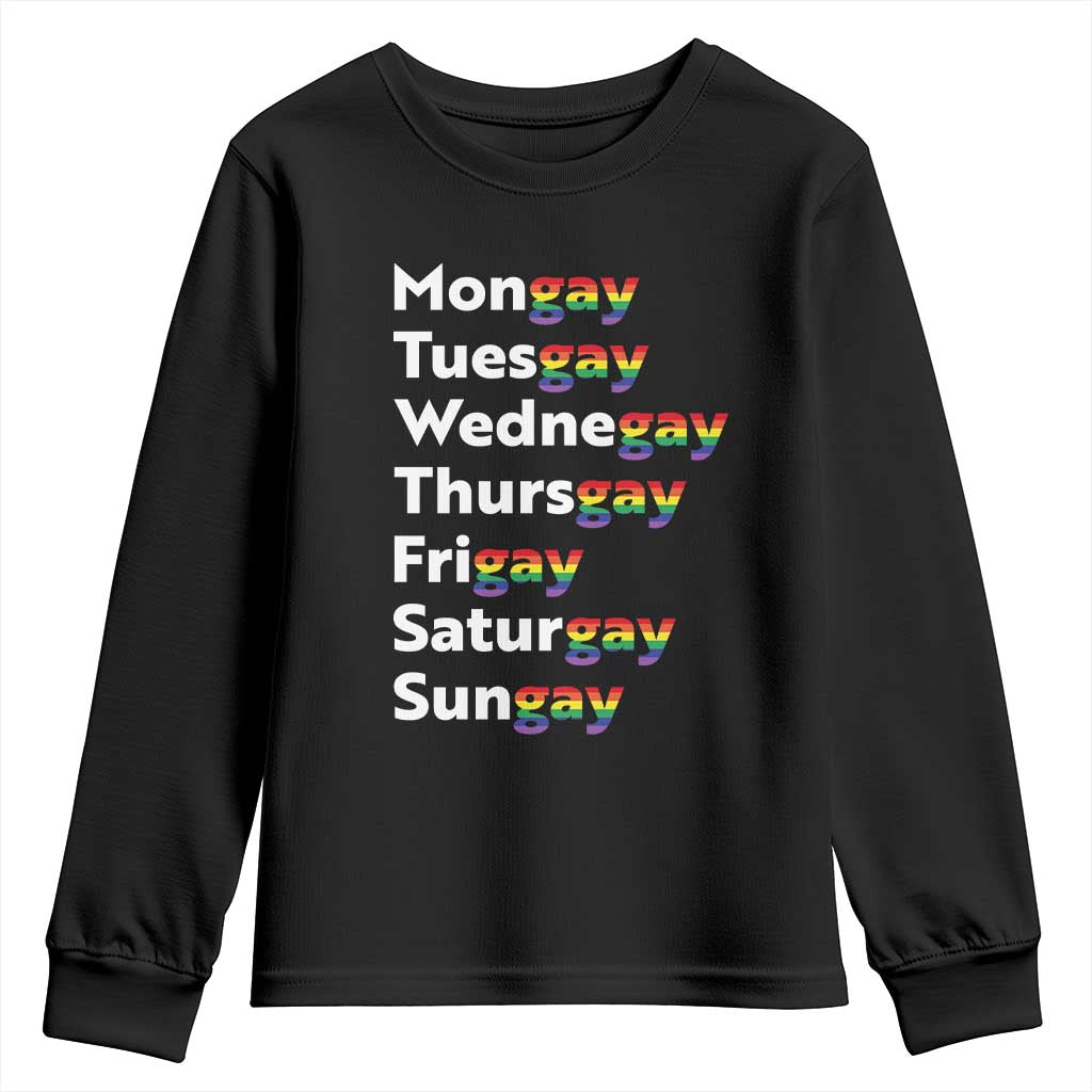 Rainbow Days Of The Week Mongay Tuesgay Youth Sweatshirt Funny LGBT Pride Month TS12 Black Print Your Wear